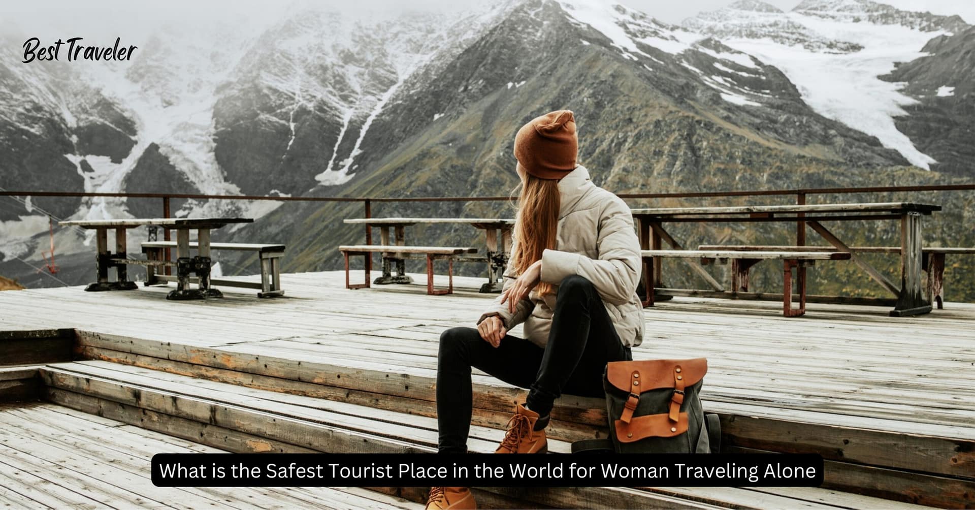 What is the Safest Tourist Place in the World for Woman Traveling Alone?